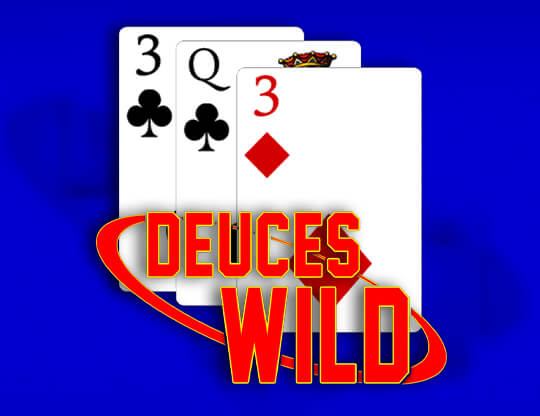 Deuces Wild